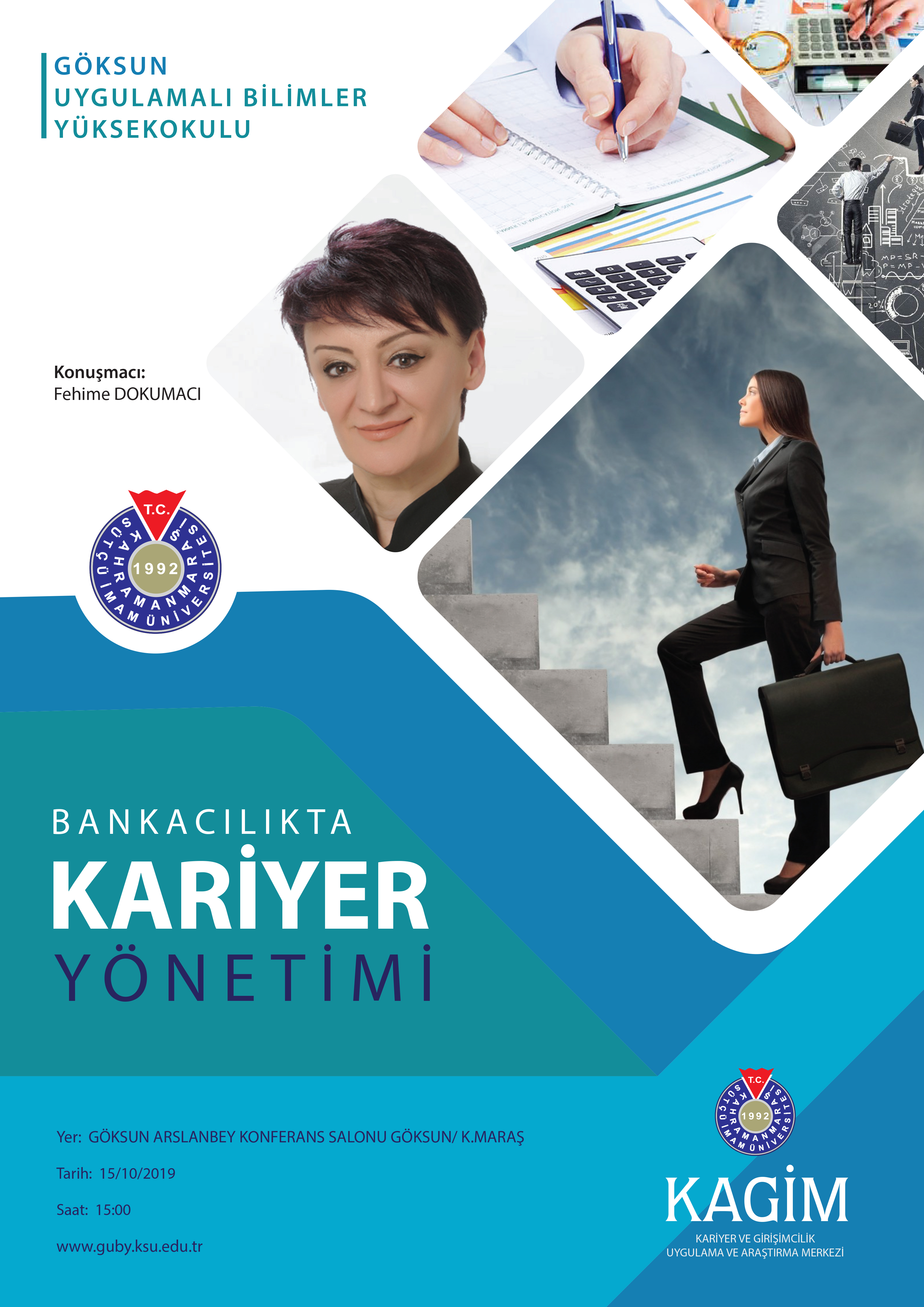 GÖKSUN UYGULAMALI BİLİMLER YÜKSEKOKULUNDA BANKACILIKTA KARİYER YÖNETİMİ KONULU KONFERANS GERÇEKLEŞTİRİLECEK
